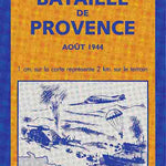 Bataille De Provence - Août 1944 / Battle Of Provence - August 1944 Preview 1
