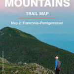 AMC White Mountains Trail Map 2: Franconia-Pemigewasset Preview 1