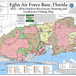 Eglin AFB FY24 Eglin AFB: Outdoor Recreation, Hunting and Fishing Map (2023-2024) digital map