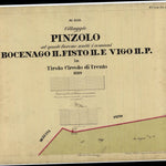 PINZOLO Mappa originale d'impianto del Catasto austro-ungarico. Scala 1:2880