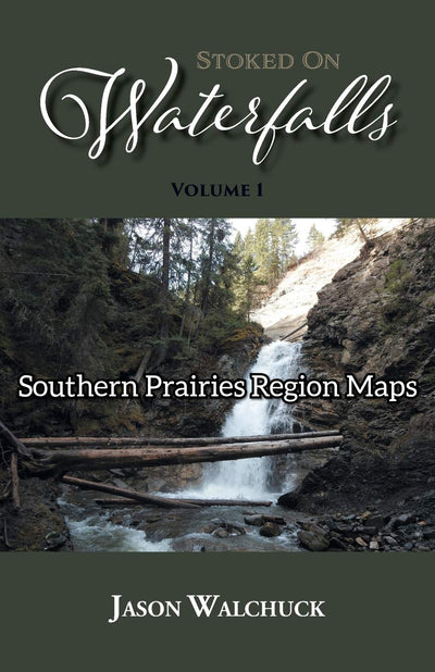 Stoked On Waterfalls: Southern Prairies Region Maps - Bundle