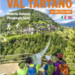 TREKKING alla scoperta della VAL TARTANO - Mappa allegata al libretto