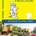 Drôme, Vaucluse