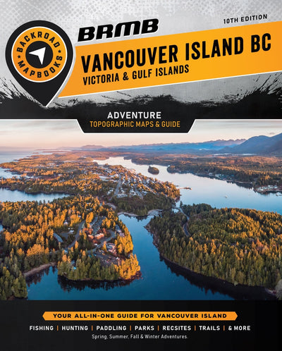 Backroad Mapbook Vancouver Island BC (10th ed VIBC Map Bundle)